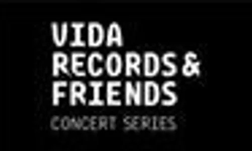 Vida Records & Friends